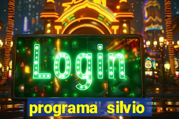 programa silvio santos de hoje foi gravado quando